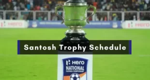 santosh trophy matches schedule