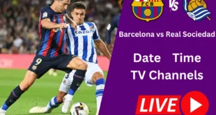 barcelona vs real sociedad time, tv channels