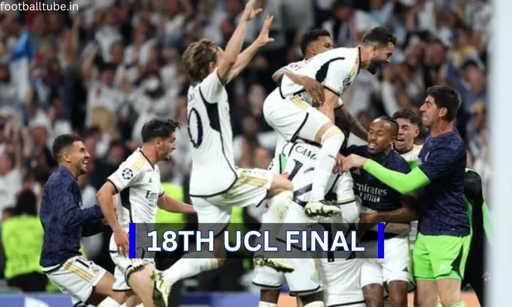 real madrid qualified for 18th ucl final