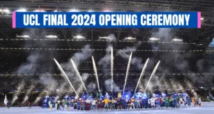 ucl final 2024 opening ceremony time